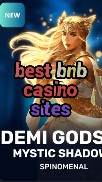 best bnb casino sites-trdjkmsxjksdss.com